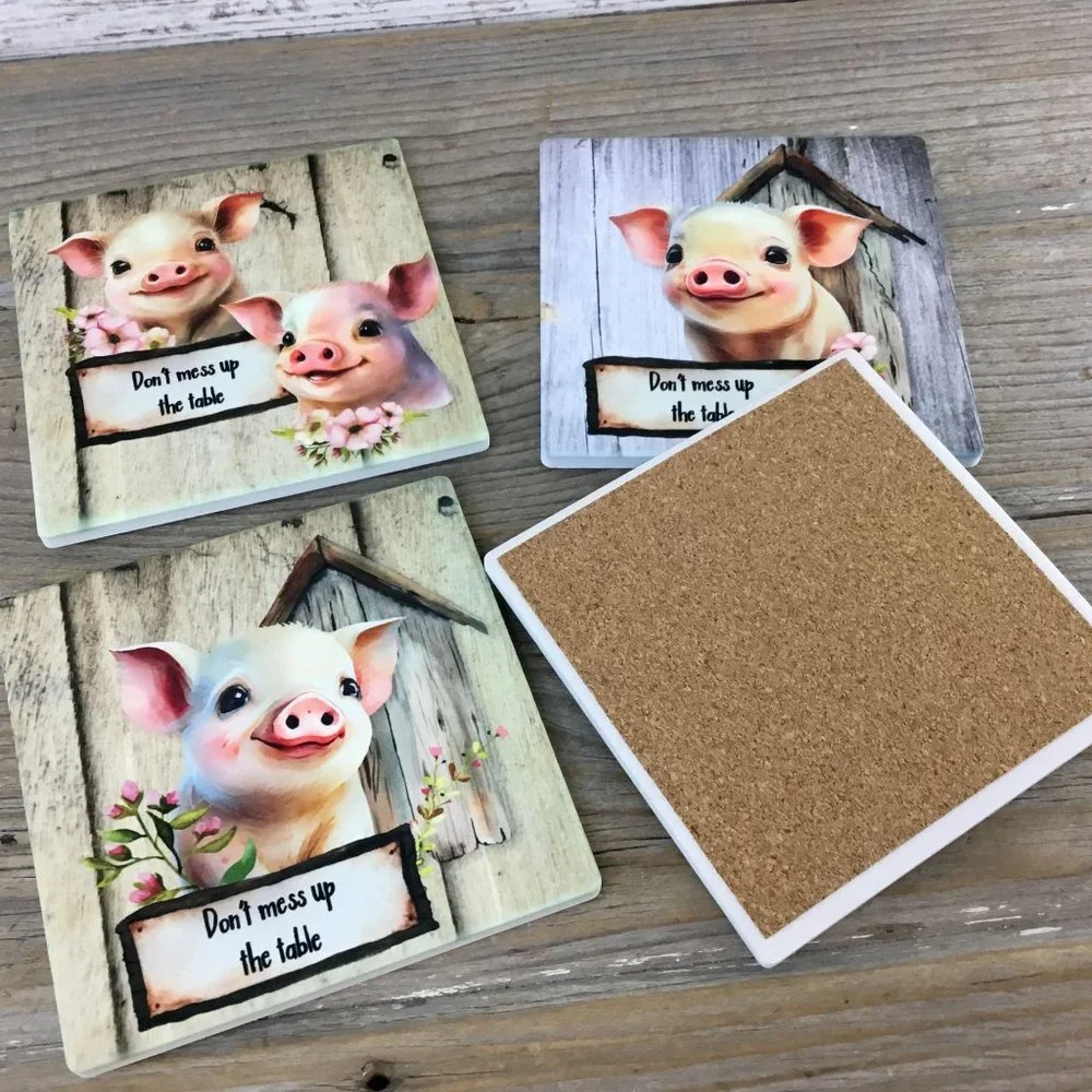 Pig Don't Mess up the Table Set of 4 Sandstone Coasters